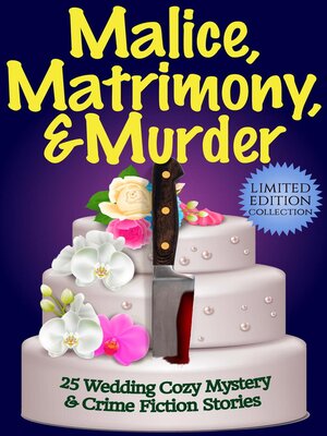 cover image of Malice, Matrimony, and Murder